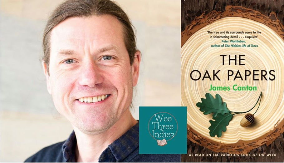 Wee Three Indies presents: James Canton - The Oak Papers