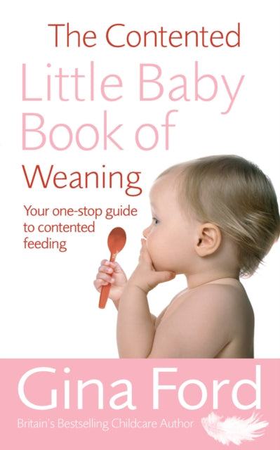 The Contented Little Baby Book Of Weaning - 9780091912680