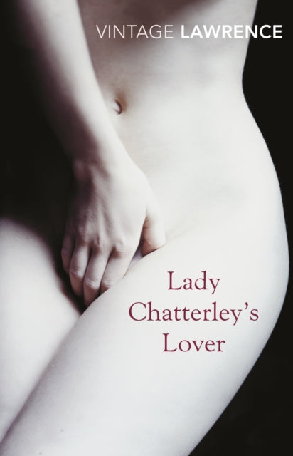 Lady Chatterley's Lover : NOW A MAJOR NETFLIX FILM - 9780099541653