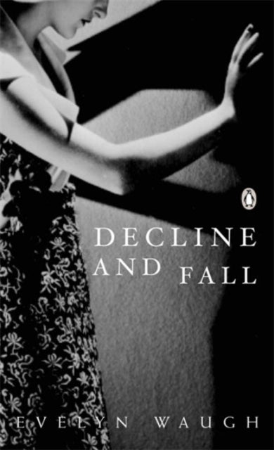 Decline and Fall - 9780141187488