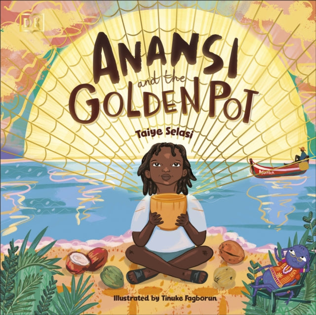 Anansi and the Golden Pot - 9780241532690