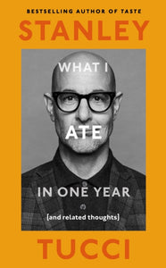 What I Ate in One Year : (and related thoughts) - 9780241683132