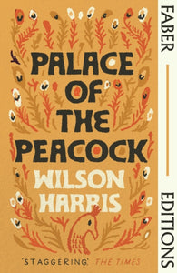 Palace of the Peacock (Faber Editions) : 'Magnificent' - Tsitsi Dangarembga - 9780571368044