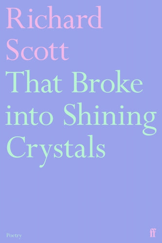 That Broke into Shining Crystals - 9780571391318