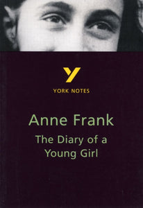 The Diary of Anne Frank: York Notes for GCSE - 9780582431782