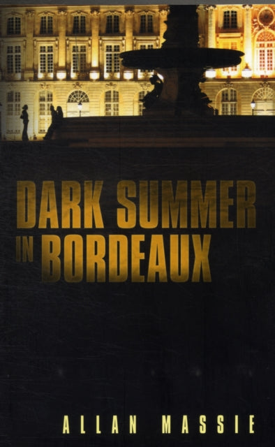 Dark Summer in Bordeaux - 9780704372665