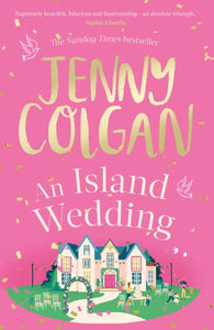 An Island Wedding : From the bestselling author of feel-good romance - 9780751580396