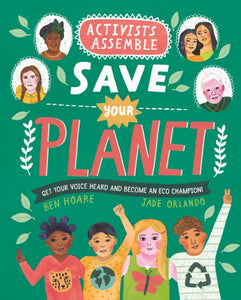 Activists Assemble - Save Your Planet - 9780753446201