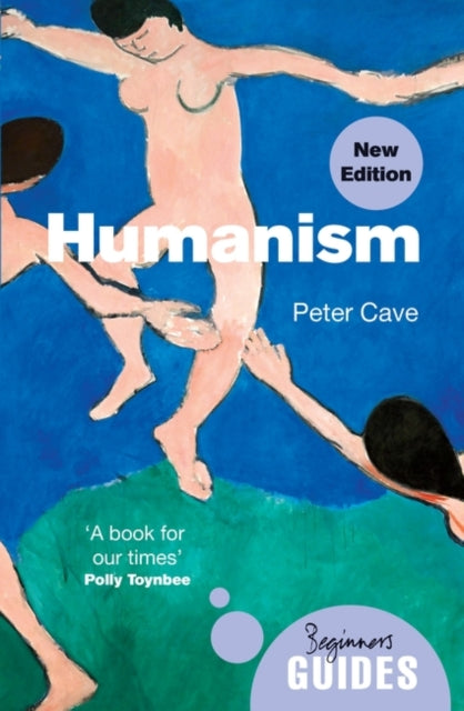 Humanism : A Beginner's Guide (updated edition) - 9780861543564