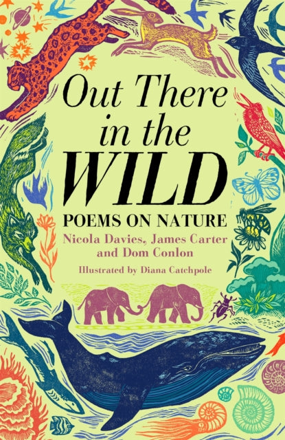 Out There in the Wild : Poems on Nature - 9781035004065