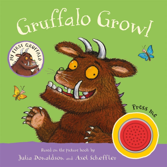 My First Gruffalo: Gruffalo Growl : Sound Book - 9781035004591