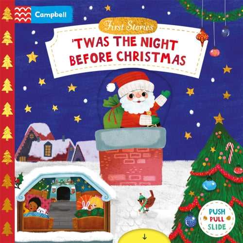 'Twas the Night Before Christmas : A Push, Pull and Slide book - the perfect Christmas gift for toddlers! - 9781035023837