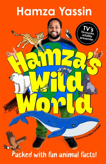 Hamza's Wild World : Packed with fun animal facts! - 9781035032211