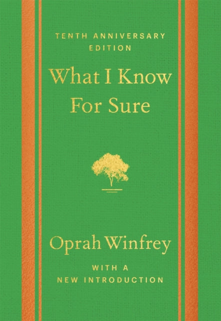 What I Know For Sure - Tenth Anniversary Edition - 9781035058488