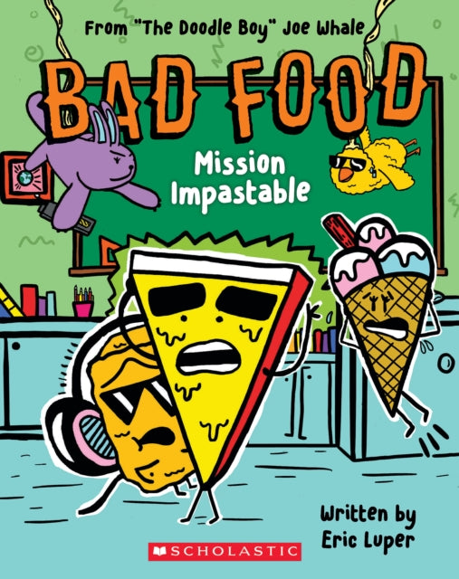 Bad Food 3: Mission Impastable - 9781338835427