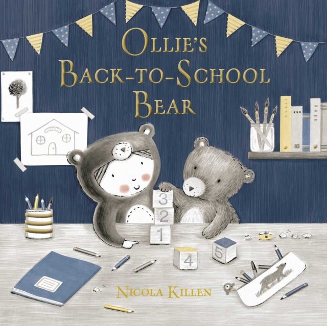 Ollie's Back-to-School Bear : Perfect for little ones starting preschool! - 9781398500044