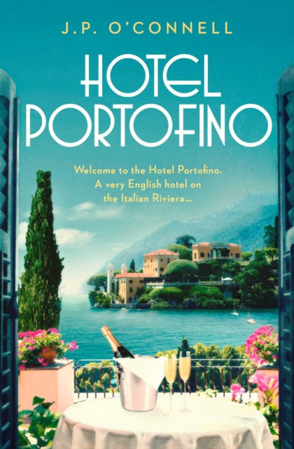 Hotel Portofino : NOW A MAJOR ITV DRAMA - 9781398511750