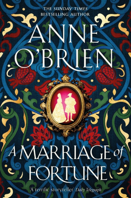 A Marriage of Fortune : The captivating new historical novel from the Sunday Times bestselling author - 9781398711167