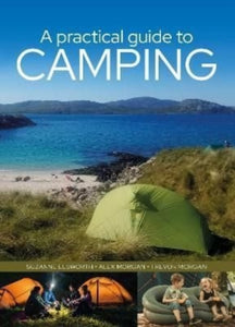 A Practical Guide to Camping - 9781399014342