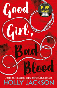 Good Girl, Bad Blood : Book 2 - 9781405297752