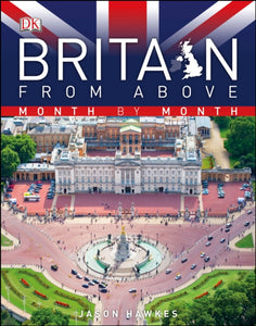 Britain from Above Month by Month - 9781405394338