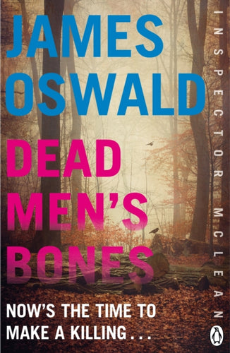 Dead Men's Bones : Inspector McLean 4 - 9781405917094