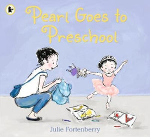 Pearl Goes to Preschool - 9781406394573