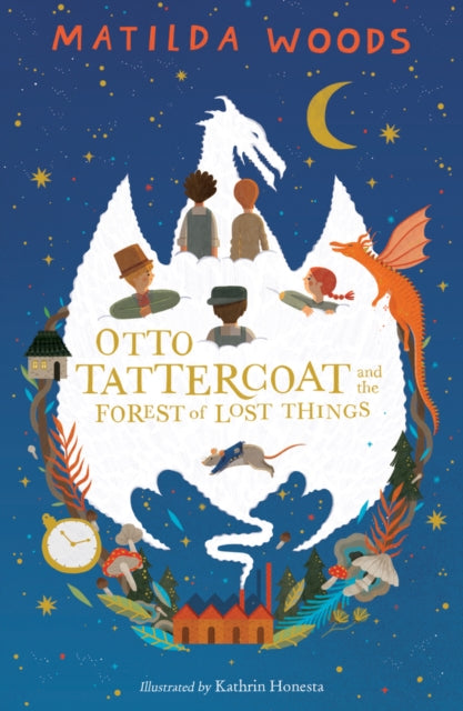 Otto Tattercoat and the Forest of Lost Things - 9781407184913