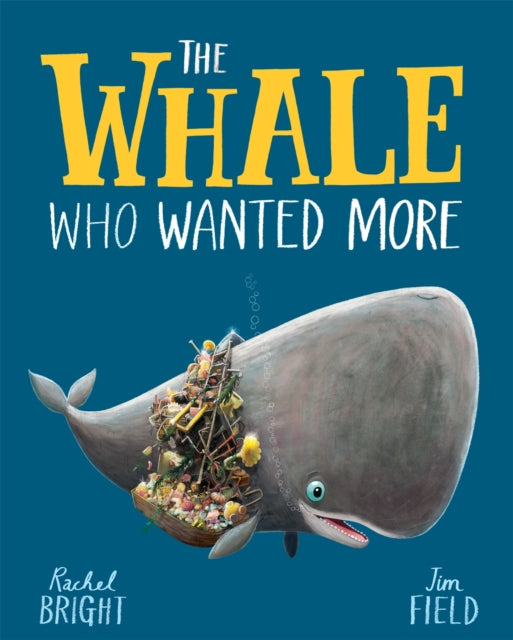 The Whale Who Wanted More - 9781408349229