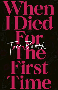 When I Died for the First Time - 9781408718889