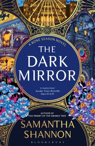 Pre-Order for 25th of February: Signed copy of The Dark Mirror by Samantha Shannon