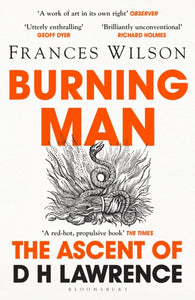 Burning Man : The Ascent of DH Lawrence - 9781408893654