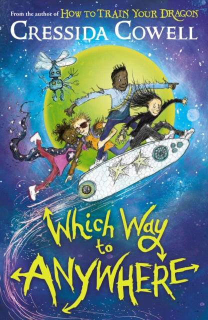 Which Way to Anywhere : From the No.1 bestselling author of HOW TO TRAIN YOUR DRAGON - 9781444968217