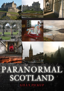 Paranormal Scotland - 9781445699769