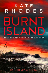 Burnt Island : The Isles of Scilly Mysteries: 3 - 9781471166020