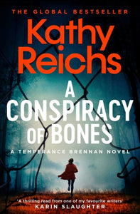 A Conspiracy of Bones : 19 - 9781471188879