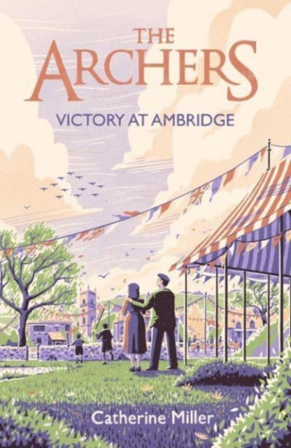 The Archers: Victory at Ambridge : perfect for all fans of The Archers - 9781471195556