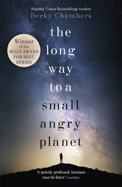 The Long Way to a Small, Angry Planet : the most hopeful, charming and cosy novel to curl up with - 9781473619814