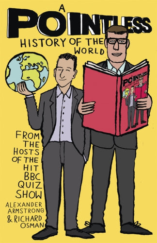 A Pointless History of the World : Could you be a Pointless champion this Christmas? - 9781473623248