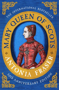 Mary Queen Of Scots - 9781474610919