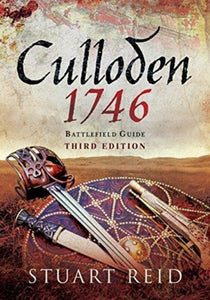 Culloden: 1746 : Battlefield Guide: Third Edition - 9781526739735