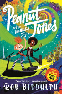 Peanut Jones and the Illustrated City: from the creator of Draw with Rob - 9781529040531