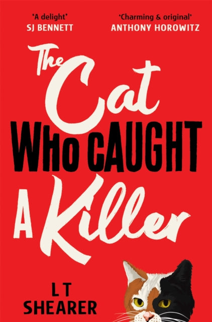 The Cat Who Caught a Killer : Curl Up With Purr-fect Cosy Crime Fiction for Cat Lovers - 9781529098013