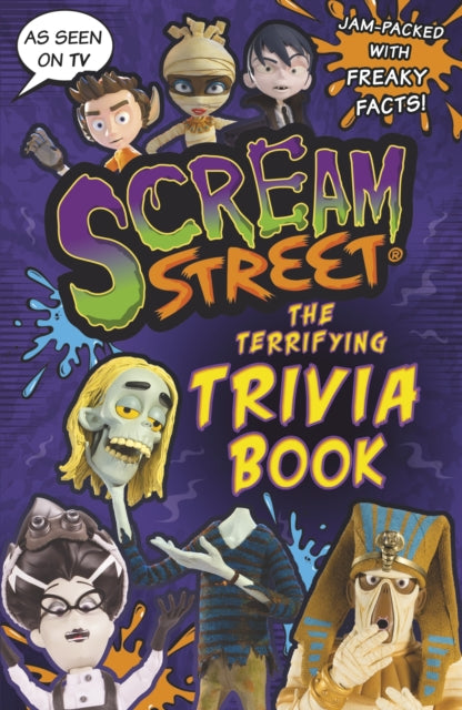 Scream Street: The Terrifying Trivia Book - 9781529503821