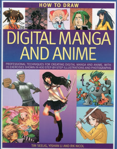 How to Draw Digital Manga and Anime - 9781780191416