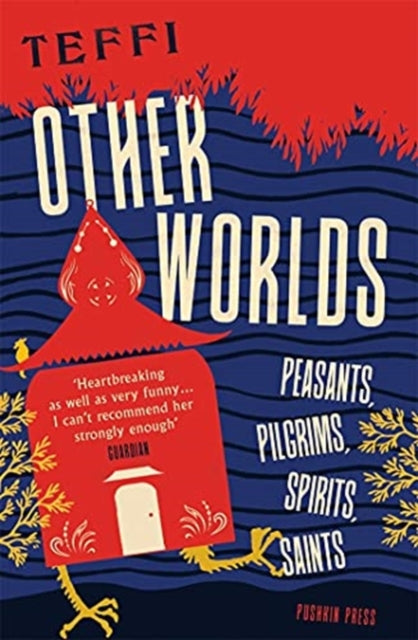 Other Worlds : Peasants, Pilgrims, Spirits, Saints - 9781782275619