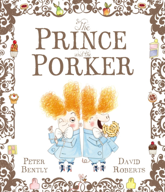 The Prince and the Porker - 9781783441082