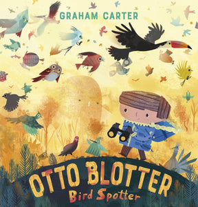 Otto Blotter, Bird Spotter - 9781783448968