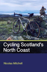 Cycling Scotland's North Coast - 9781785004711