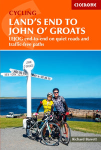 Cycling Land's End to John o' Groats : LEJOG end-to-end on quiet roads and traffic-free paths - 9781786310255